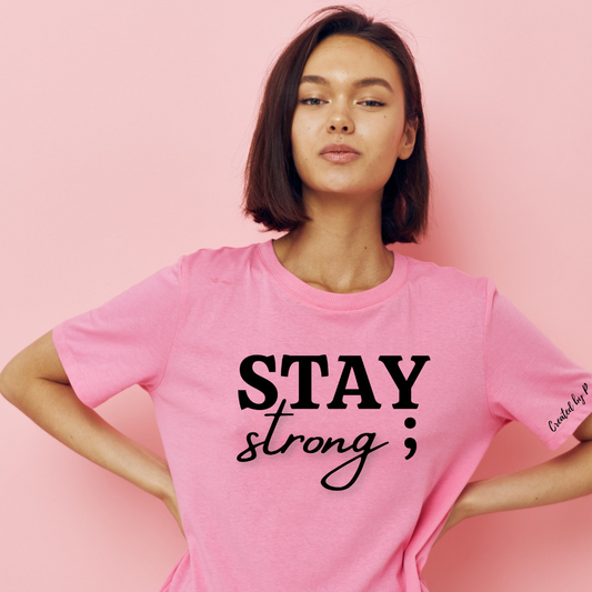 Stay Strong Tee